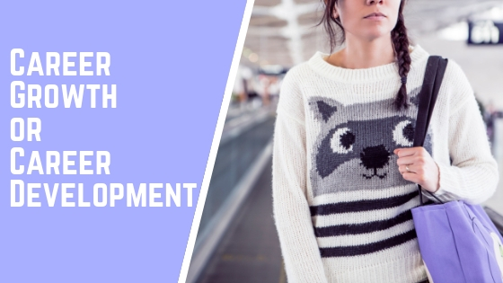 Career Growth vs Career Development